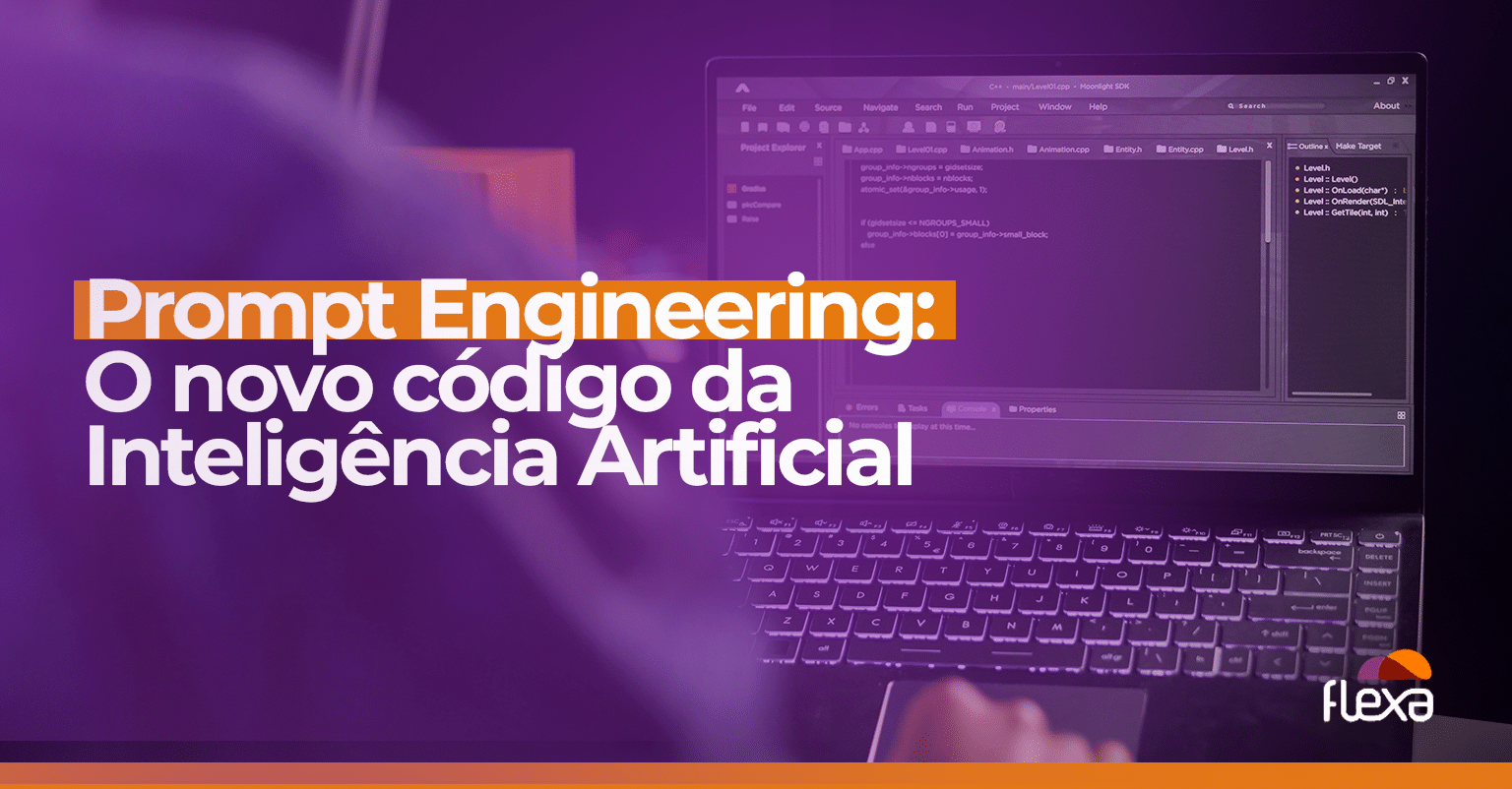 Prompt Engineering: o novo código da Inteligência Artificial 