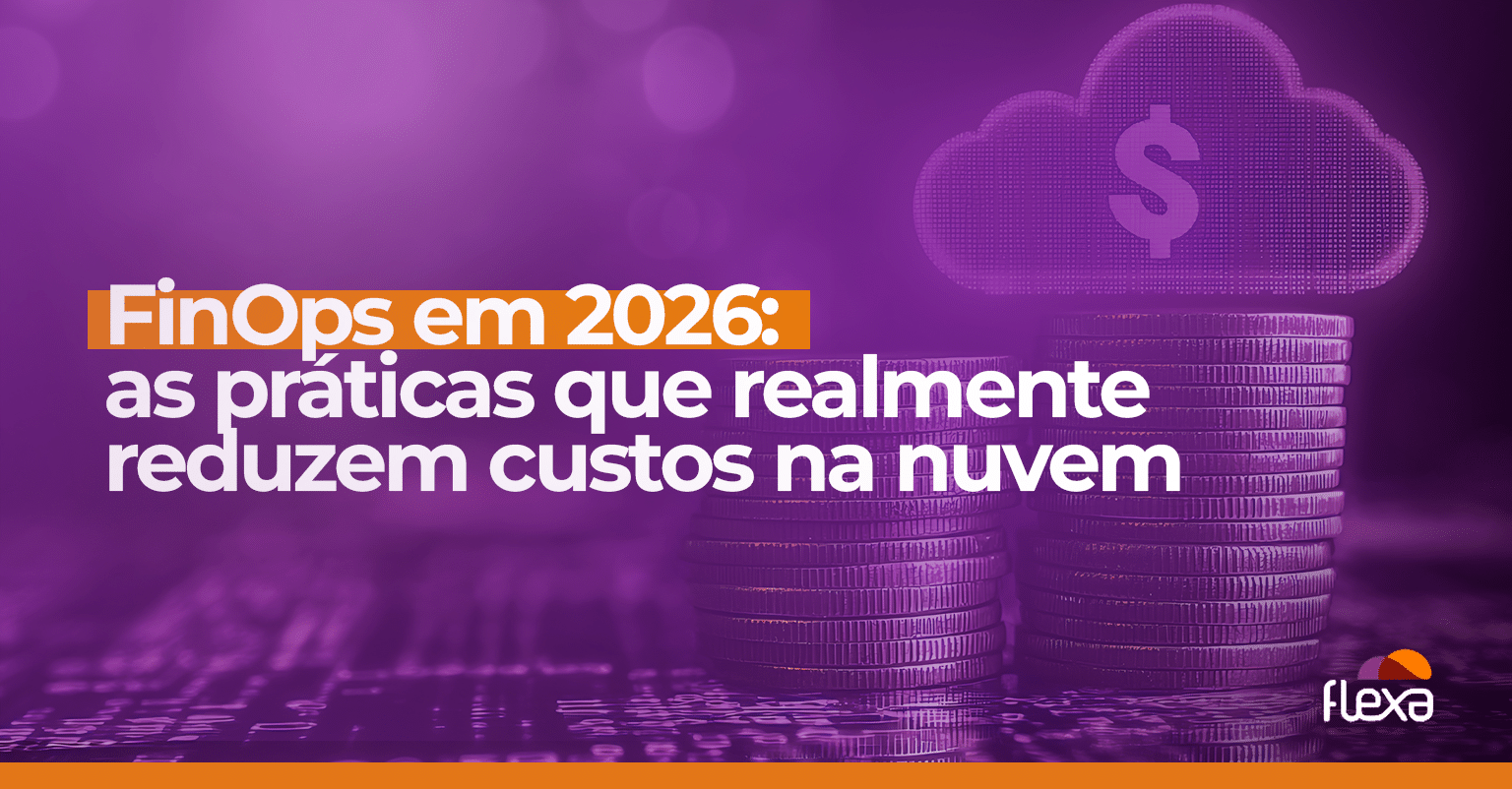 FinOps para 2026: práticas essenciais para reduzir custos na nuvem AWS  