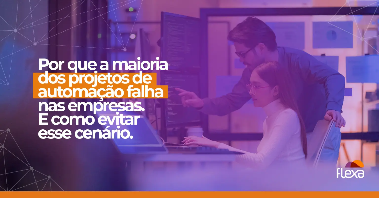 Hiperautomação sem estratégia: por que tantos projetos falham — e o que fazer diferente